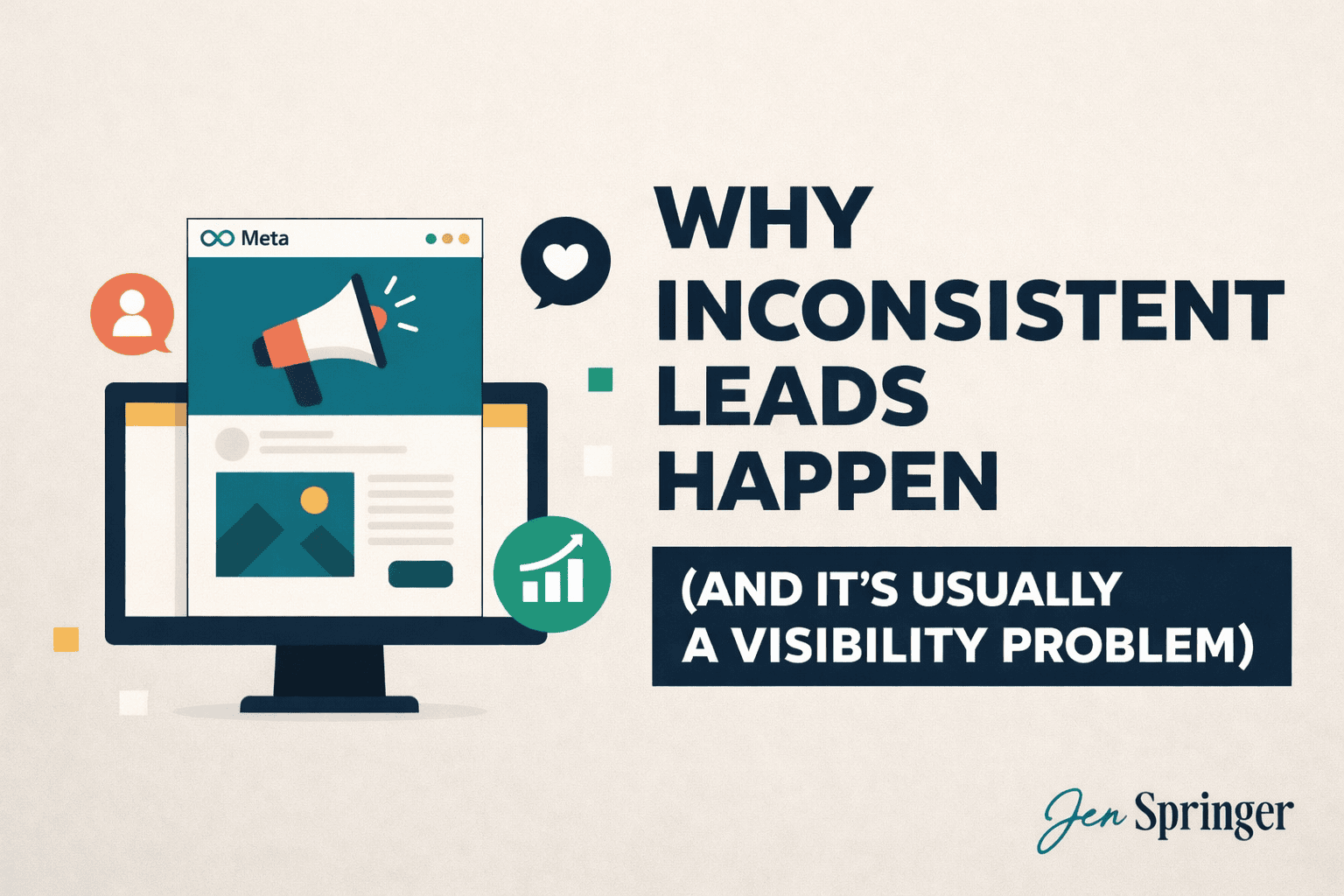 Why Inconsistent Leads Usually Mean a Visibility Problem